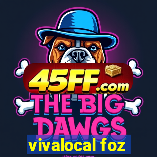 vivalocal foz